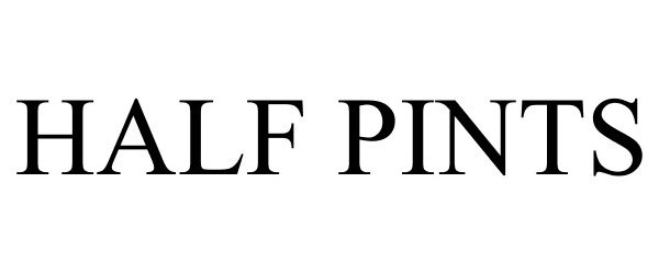 Trademark Logo HALF PINTS