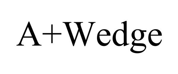 Trademark Logo A+WEDGE