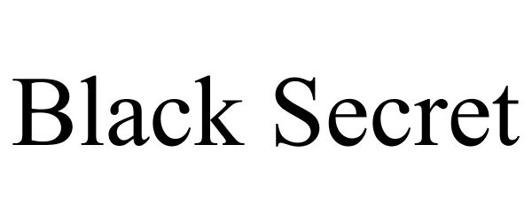  BLACK SECRET