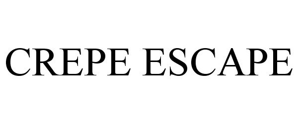 Trademark Logo CREPE ESCAPE
