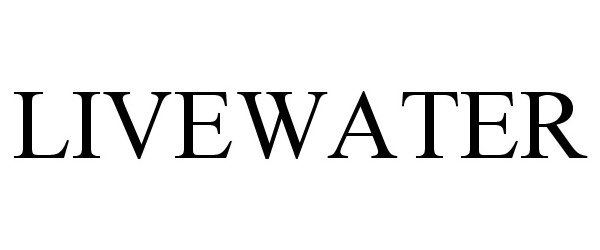 Trademark Logo LIVEWATER
