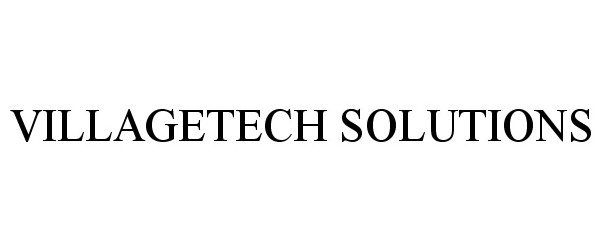 Trademark Logo VILLAGETECH SOLUTIONS