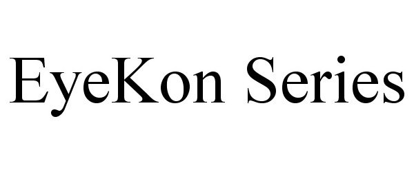 Trademark Logo EYEKON SERIES