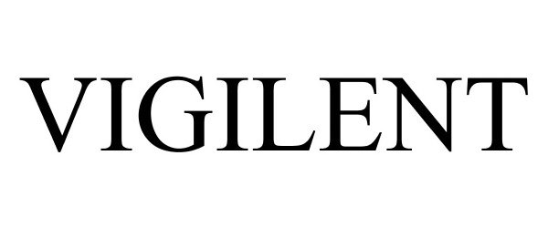 Trademark Logo VIGILENT