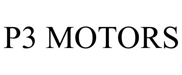 Trademark Logo P3 MOTORS