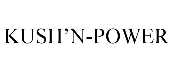 Trademark Logo KUSH'N-POWER