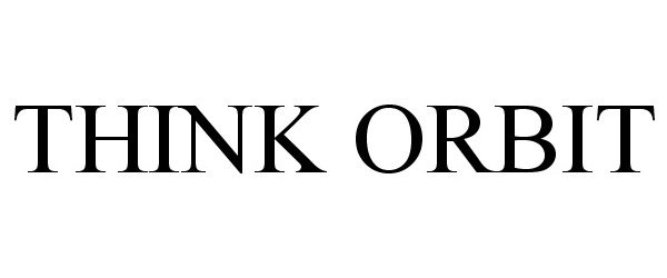 Trademark Logo THINK ORBIT