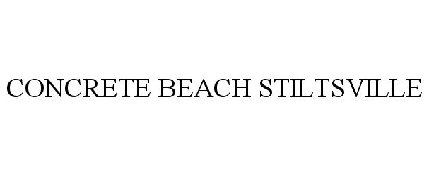  CONCRETE BEACH STILTSVILLE