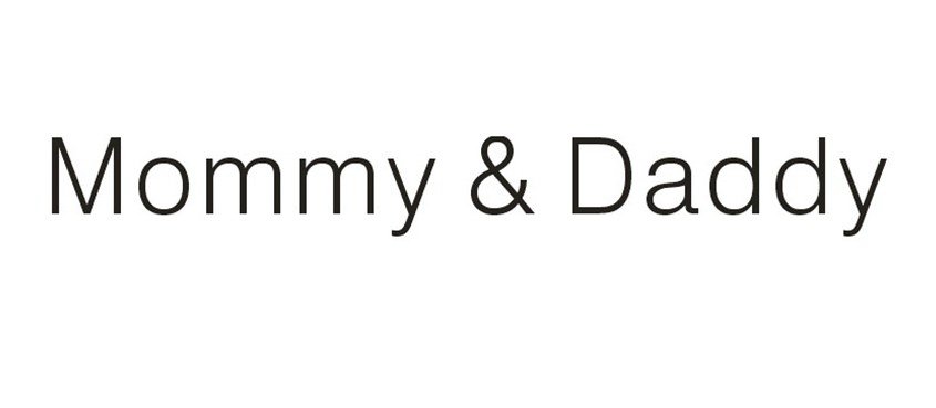  MOMMY &amp; DADDY