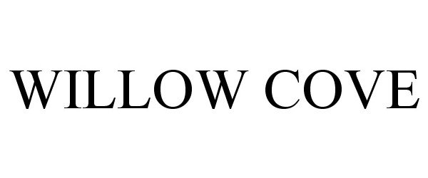 Trademark Logo WILLOW COVE