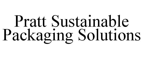  PRATT SUSTAINABLE PACKAGING SOLUTIONS