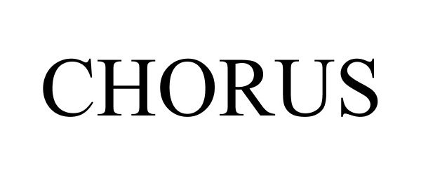 Trademark Logo CHORUS
