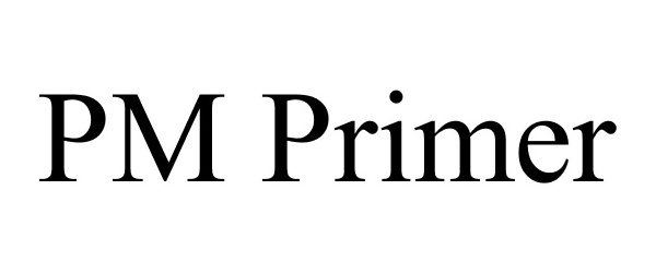 Trademark Logo PM PRIMER