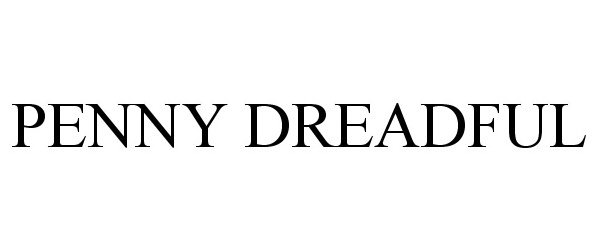 Trademark Logo PENNY DREADFUL