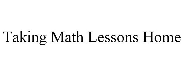 TAKING MATH LESSONS HOME