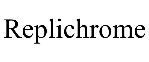  REPLICHROME