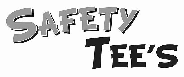 Trademark Logo SAFETY TEE'S