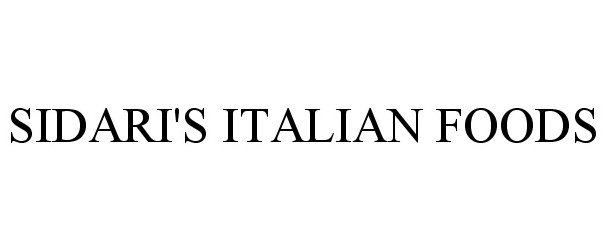 Trademark Logo SIDARI'S ITALIAN FOODS