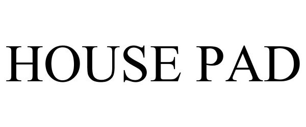 Trademark Logo HOUSE PAD