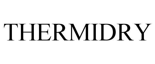 Trademark Logo THERMIDRY