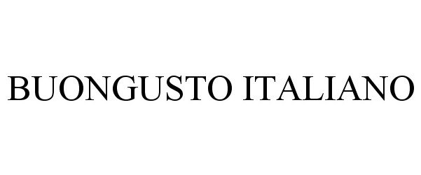 Trademark Logo BUONGUSTO ITALIANO