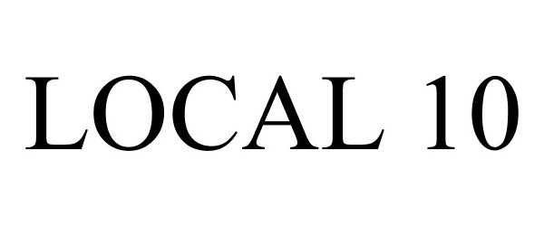 Trademark Logo LOCAL 10