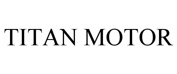  TITAN MOTOR