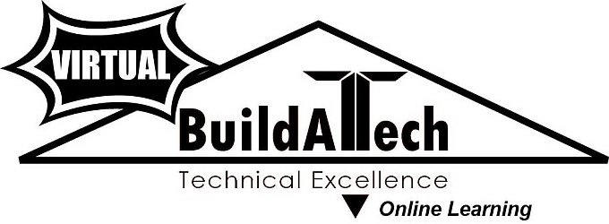  VIRTUAL BUILDATECH TECHNICAL EXCELLENCE ONLINE LEARNING