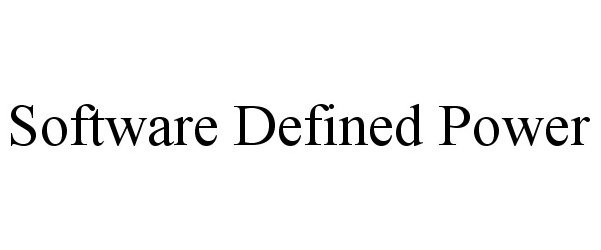Trademark Logo SOFTWARE DEFINED POWER