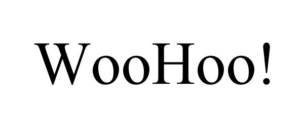 Trademark Logo WOOHOO!