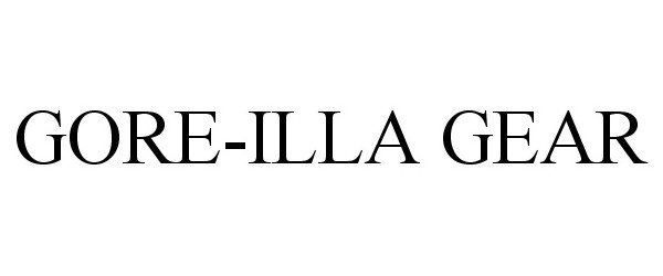 Trademark Logo GORE-ILLA GEAR