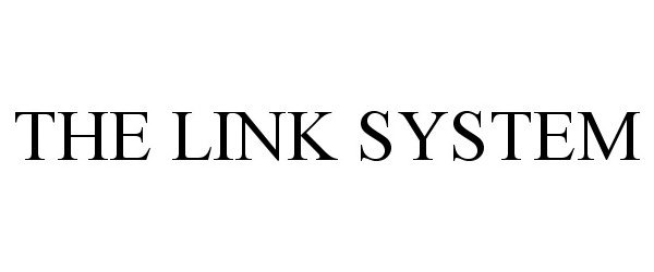 Trademark Logo THE LINK SYSTEM