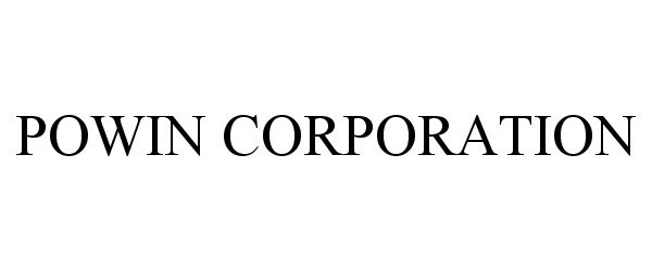 Trademark Logo POWIN CORPORATION