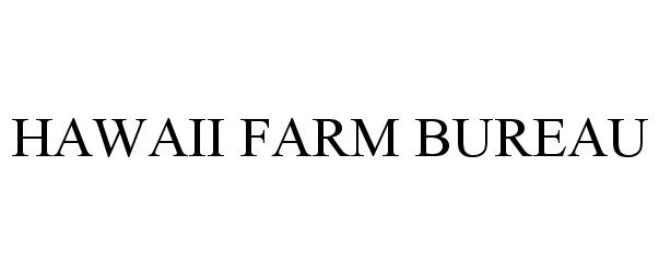  HAWAII FARM BUREAU