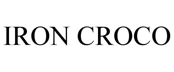 Trademark Logo IRON CROCO