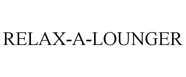 Trademark Logo RELAX-A-LOUNGER