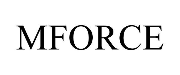 Trademark Logo MFORCE