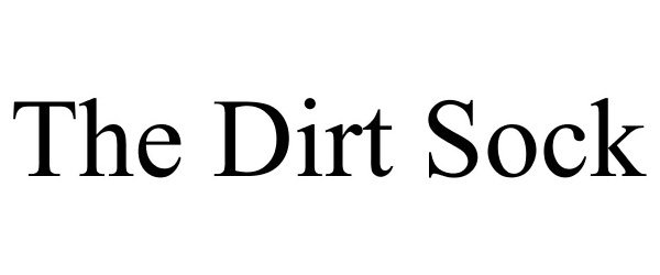  THE DIRT SOCK