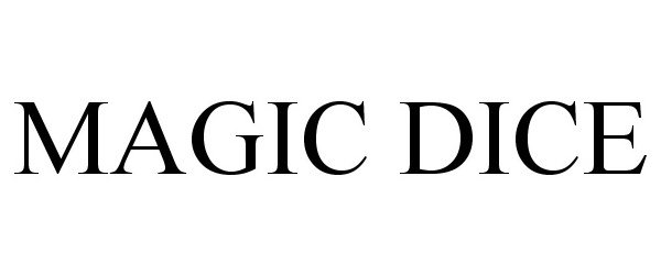 Trademark Logo MAGIC DICE