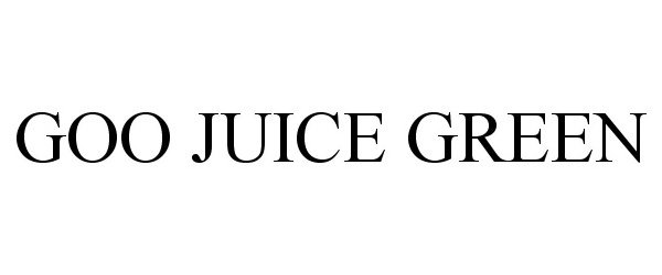  GOO JUICE GREEN