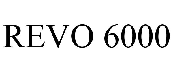  REVO 6000