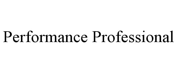  PERFORMANCE PROFESSIONAL