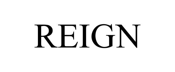  REIGN