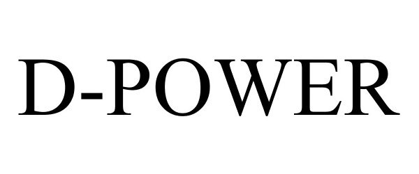 Trademark Logo D-POWER