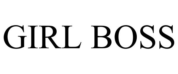 Trademark Logo GIRLBOSS