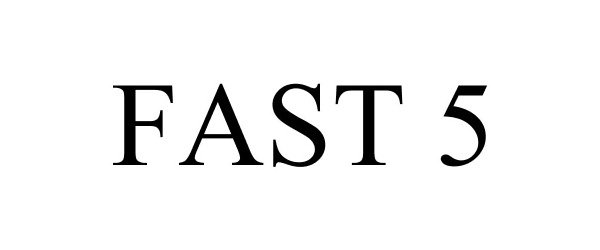 Trademark Logo FAST 5