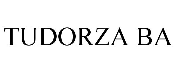 Trademark Logo TUDORZA BA