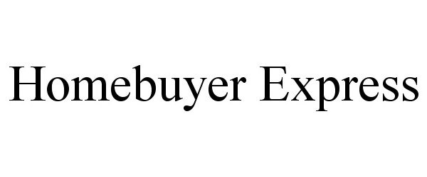 Trademark Logo HOMEBUYER EXPRESS