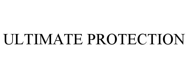 Trademark Logo ULTIMATE PROTECTION