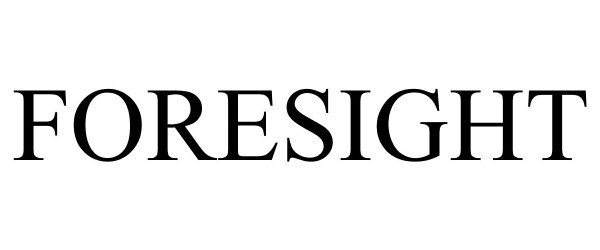 Trademark Logo FORESIGHT